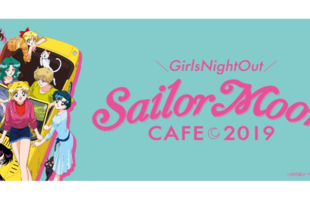 "Girls Night Out” Sailor Moon Cafe 2019